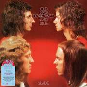 Review: Slade - Old New Borrowed And Blue (1974) – Limitiertes, remastertes Splatter-Vinyl